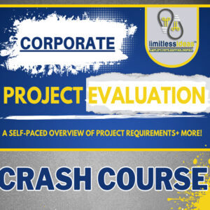Project Evaluation Crash Course